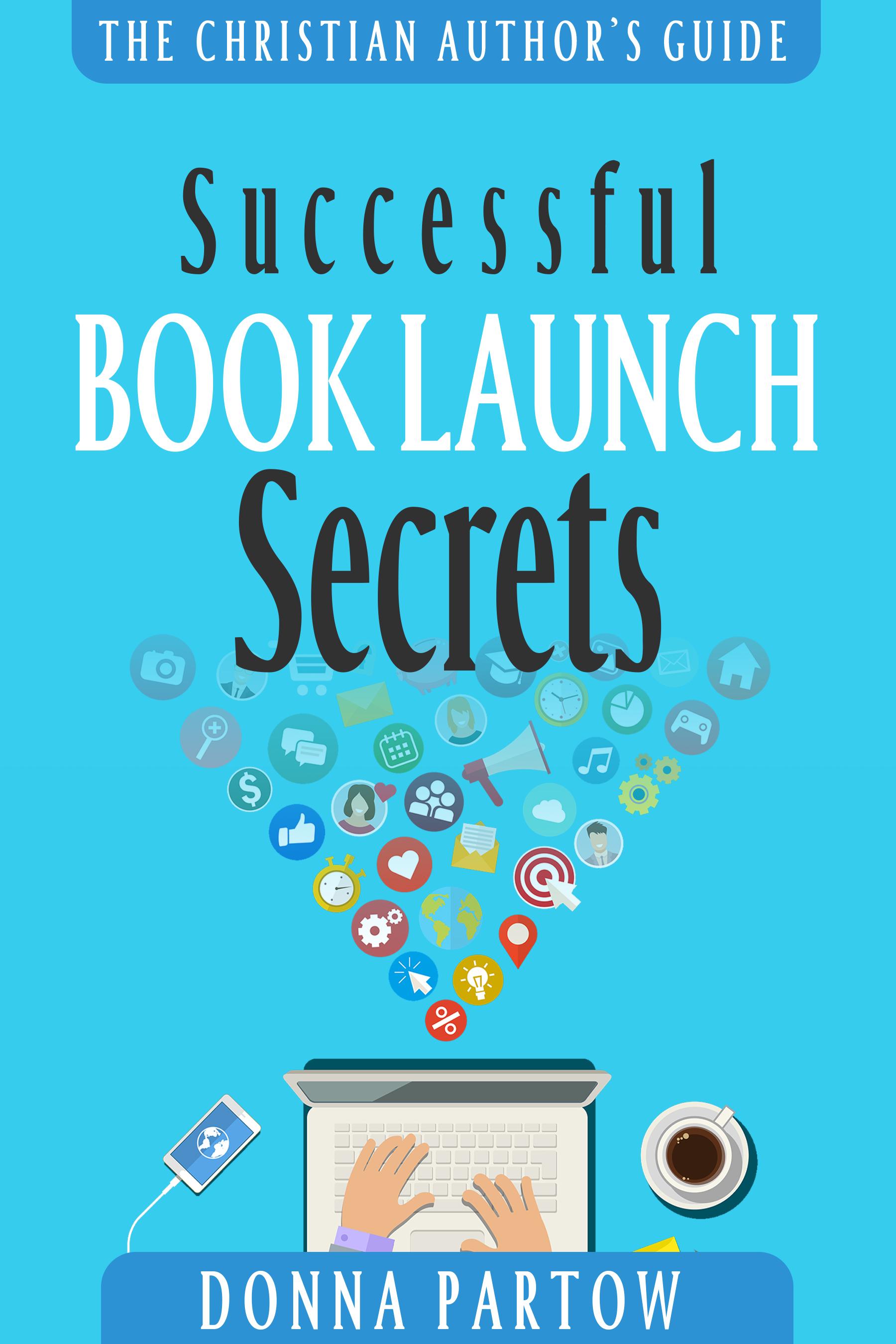Successful Book Launch Secrets